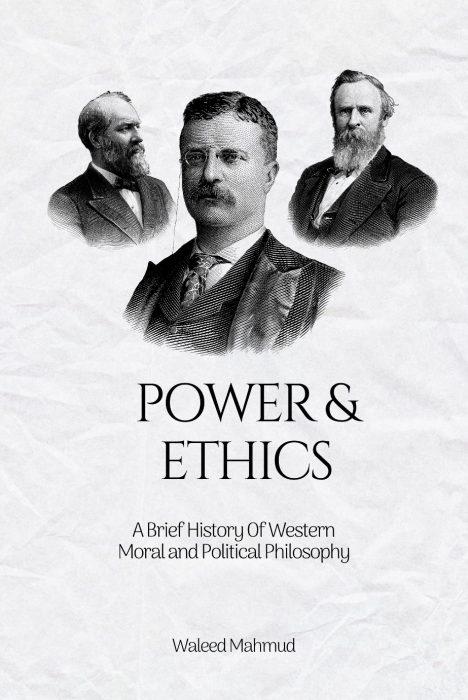 Power & Ethics - Waleed Mahmud